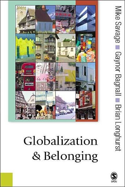 Cover for Michael Savage · Globalization and Belonging - Published in association with Theory, Culture &amp; Society (Pocketbok) (2004)