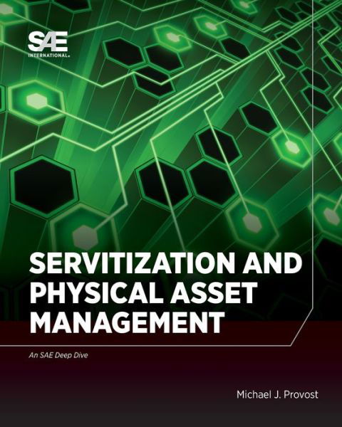 Cover for Michael John Provost · Servitization and Physical Asset Management (Paperback Book) (2018)