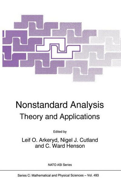 Cover for L Arkeryd · Nonstandard Analysis: Theory and Applications - NATO Science Series C (Hardcover Book) [1997 edition] (1997)