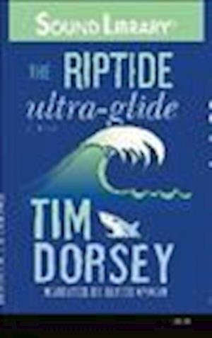 Cover for Tim Dorsey · The Riptide Ultra-Guide (N/A) (2013)