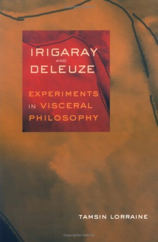 Cover for Tamsin Lorraine · Irigaray and Deleuze: Experiments in Visceral Philosophy (Paperback Book) (1999)