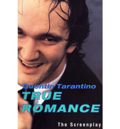 Cover for Quentin Tarantino · True Romance (Paperback Book) [1st Grove Press Ed edition] (2000)