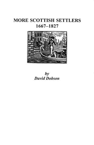 Cover for Kit Dobson · More Scottish Settlers, 1667-1827 (Paperback Book) (2009)