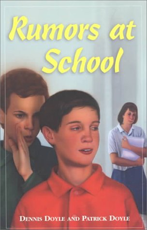 Cover for Dennis M. Doyle · Rumors at School (Paperback Book) (2001)