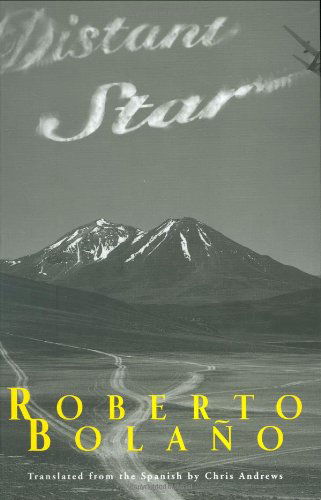 Cover for Roberto Bolano · Distant Star (Paperback Book) [New edition] (2004)