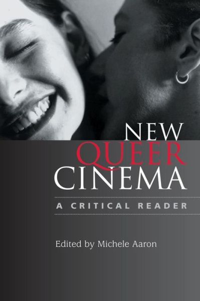 Cover for Michele Aaron · New Queer Cinema: A Critical Reader (Paperback Book) (2004)