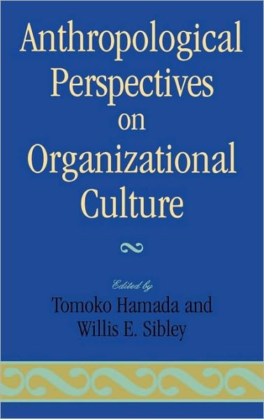 Cover for Tomoko Hamada · Anthropological Perspectives on Organizational Culture (Hardcover Book) (1994)