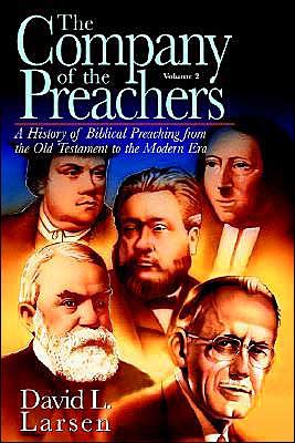 Cover for David L. Larsen · Company of the Preachers, Vol 2 (Paperback Book) (1998)