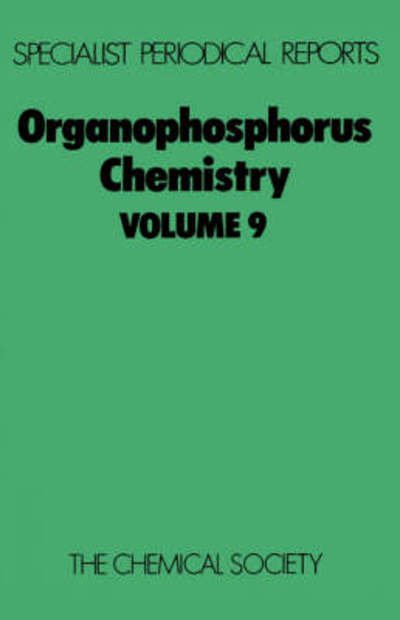 Organophosphorus Chemistry: Volume 9 - Specialist Periodical Reports - Royal Society of Chemistry - Bücher - Royal Society of Chemistry - 9780851860862 - 1978