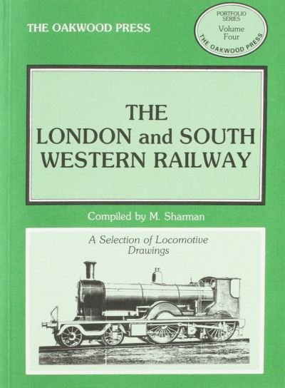 Cover for M. Sharman · The London and South Western Railway: Locomotive Drawings in 7mm Scale - Portfolio S. (Taschenbuch) (1989)