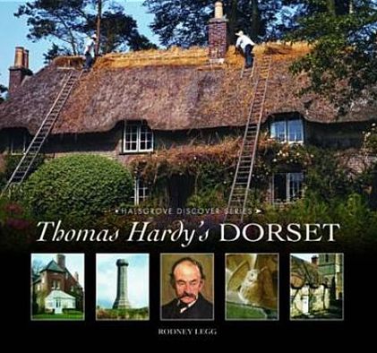 Cover for Rodney Legg · Thomas Hardy's Dorset (Inbunden Bok) (2011)