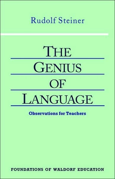 Cover for Rudolf Steiner · Genius of Language: Observations for Teachers - Foundations of Waldorf Education (Taschenbuch) (1995)