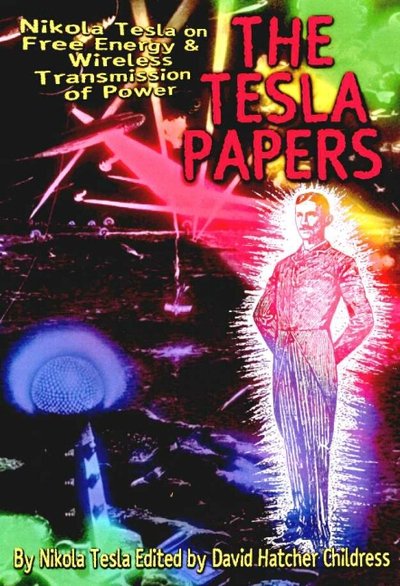 Cover for Nikola Tesla · Tesla Papers: Nikola Tesla on Free Energy and Wireless Transmission of Power (Paperback Book) (2000)