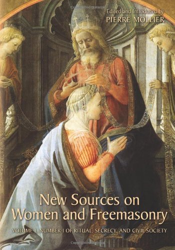 Cover for Pierre Mollier · New Sources on Women and Freemasonry: Volume 1, Number 1 of Ritual, Secrecy, and Civil Society (Paperback Book) (2013)
