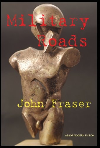 Cover for John Fraser · Military Roads (Hardcover Book) (2012)