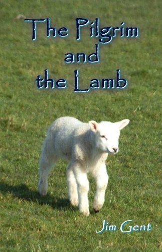 Cover for Jim Gent · The Pilgrim and the Lamb (Paperback Bog) (2010)