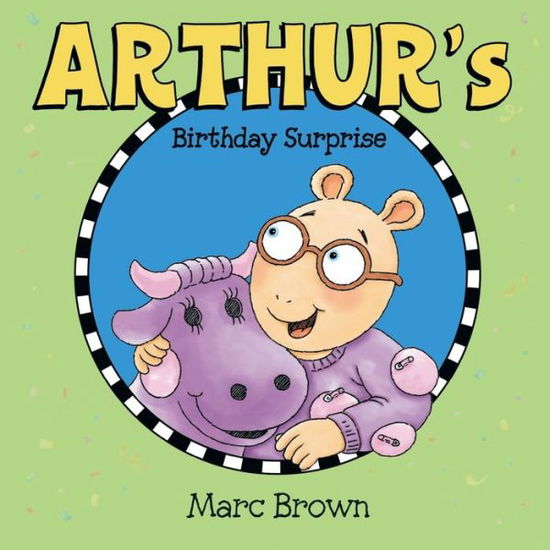 Cover for Marc Brown · Arthur's Birthday Surprise (Paperback Book) (2016)