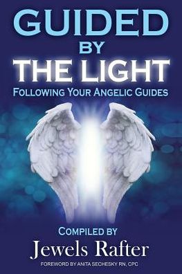 Guided By The Light - Anita Sechesky - Książki - Anita Sechesky - Living Without Limitati - 9780993964862 - 20 maja 2016