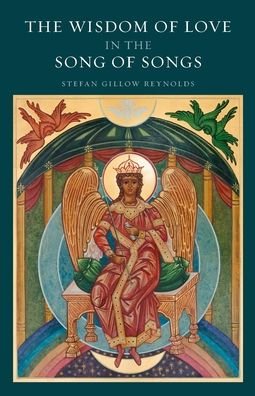 Cover for Stefan Gillow Reynolds · The Wisdom of Love in the Song of Songs (Paperback Book) (2019)