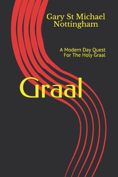 Cover for Gary St Michael Nottingham · Graal (Paperback Book) (2019)