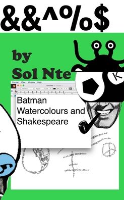 Cover for Sol Nte · Batman Watercolours and Shakespeare (Paperback Book) (2021)