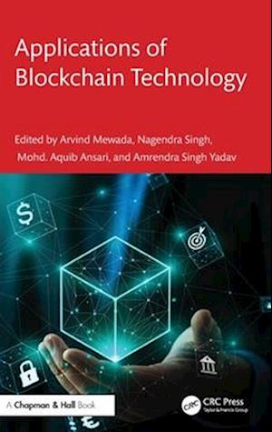 Applications of Blockchain Technology - - Books - Taylor & Francis Ltd - 9781032899862 - August 19, 2025