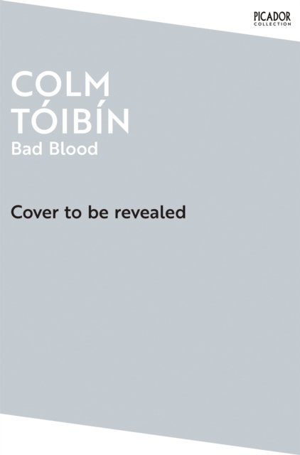 Cover for Colm Toibin · Bad Blood (Taschenbuch) (2025)