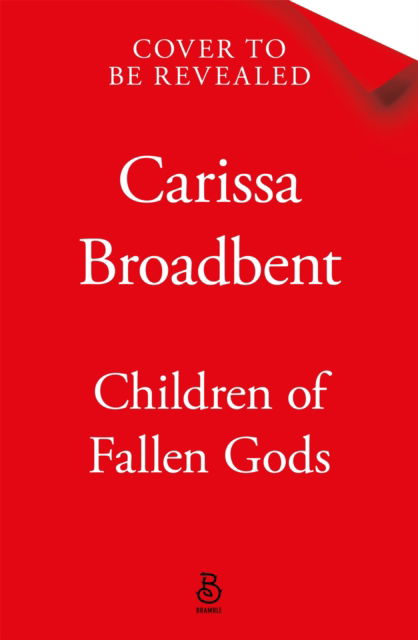 Cover for Carissa Broadbent · Children of Fallen Gods (Hardcover Book) (2025)