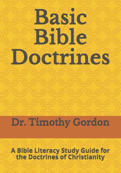 Cover for Timothy Gordon · Basic Bible Doctrines (Taschenbuch) (2019)