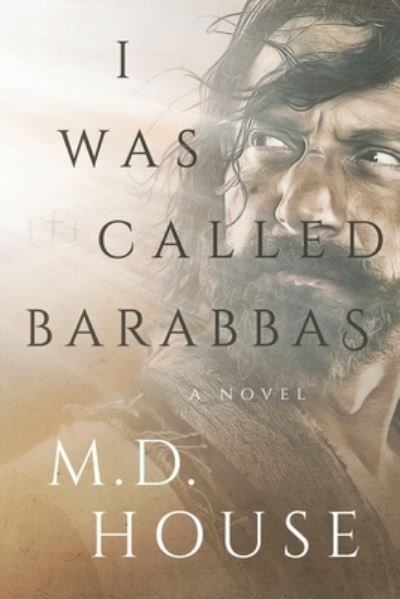 Cover for House · I Was Called Barabbas (Bok) (2022)