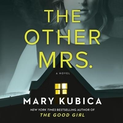 Cover for Mary Kubica · The Other Mrs. Lib/E (CD) (2020)