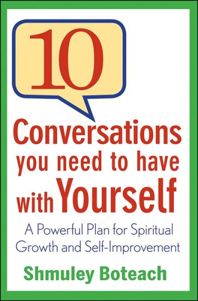 10 Conversations You Need to Have with Yourself - Shmuley Boteach - Books - Turner Publishing Company - 9781118003862 - September 1, 2011