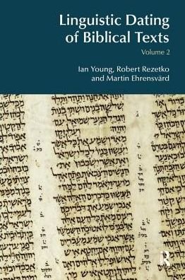 Cover for Ian Young · Linguistic Dating of Biblical Texts: Volume 2 - BibleWorld (Paperback Book) (2016)