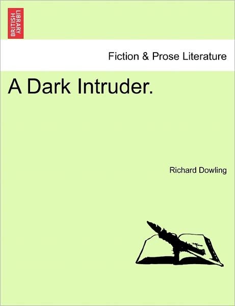 Cover for Richard Dowling · A Dark Intruder. (Paperback Bog) (2011)