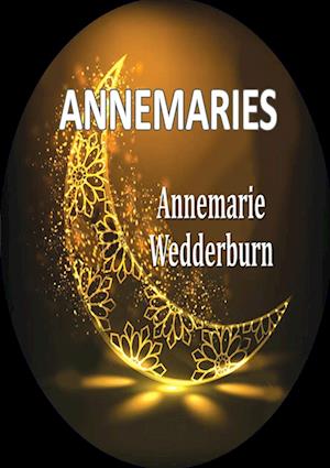 Cover for Annemarie Wedderburn · Annemaries (Book) (2013)