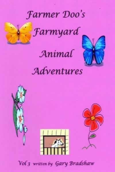 Cover for Gary Bradshaw · Farmer Doo's Farmyard Animal Adventures (Taschenbuch) (2014)