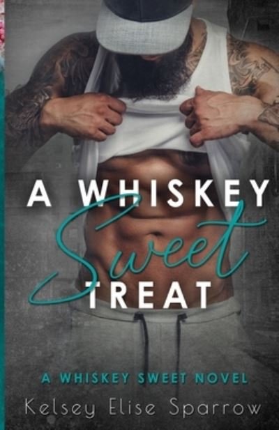 Cover for Kelsey Elise Sparrow · A Whiskey Sweet Treat (Paperback Bog) (2021)