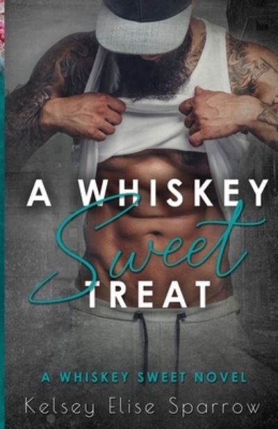 Cover for Kelsey Elise Sparrow · A Whiskey Sweet Treat (Taschenbuch) (2021)