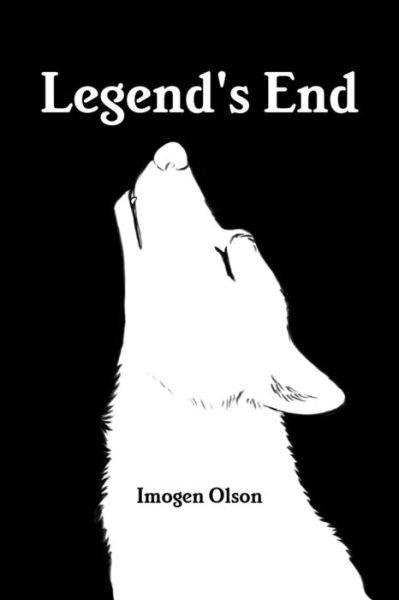 Cover for Imogen Olson · Legend's End (Paperback Book) (2013)