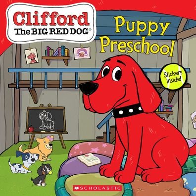 Cover for Norman Bridwell · Puppy Preschool - Clifford the Big Red Dog (Paperback Book) (2023)