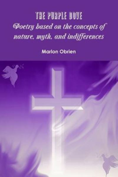 Cover for Marlon Obrien · The Purple Dove (Paperback Book) (2018)