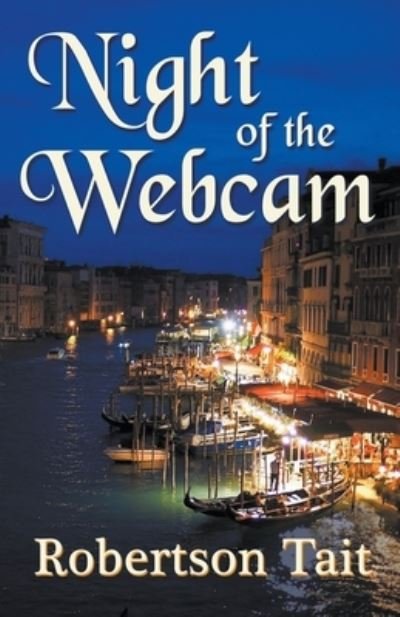 Cover for Robertson Tait · Night of the Webcam (Paperback Book) (2020)