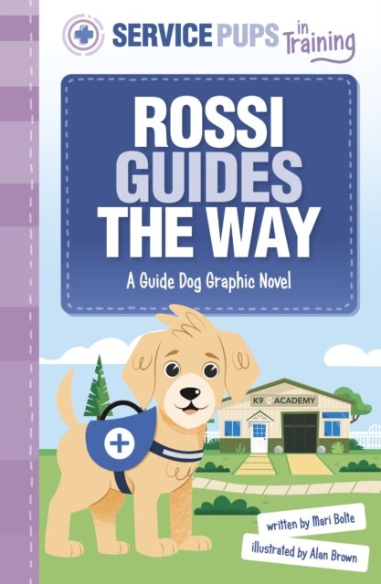 Cover for Mari Bolte · Rossi Guides the Way: A Guide Dog Graphic Novel - Service Pups in Training (Paperback Book) (2024)