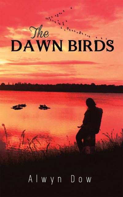 Cover for Alwyn Dow · The Dawn Birds (Paperback Book) (2022)