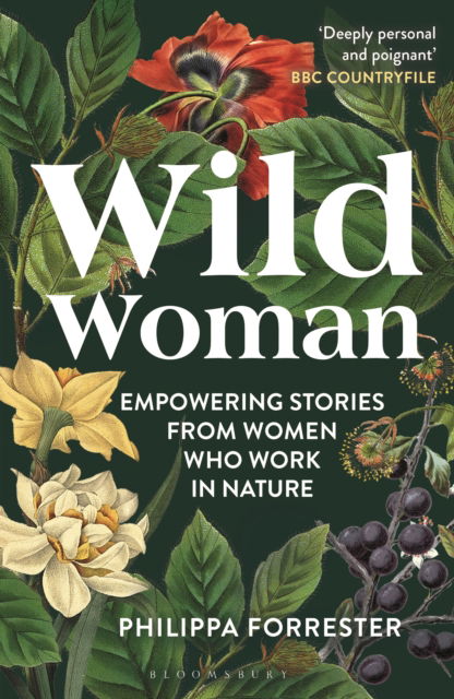 Cover for Philippa Forrester · Wild Woman: Empowering Stories from Women who Work in Nature (Paperback Book) (2025)