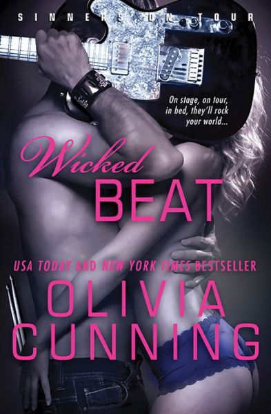 Wicked Beat - Sinners on Tour - Olivia Cunning - Kirjat - Sourcebooks, Inc - 9781402245862 - tiistai 6. elokuuta 2013