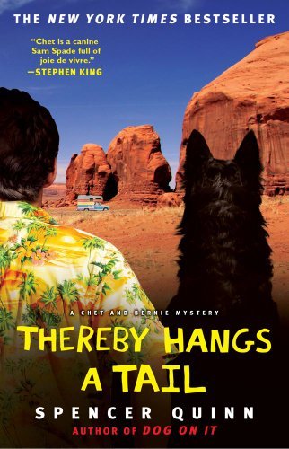 Cover for Spencer Quinn · Thereby Hangs a Tail: A Chet and Bernie Mystery - The Chet and Bernie Mystery Series (Paperback Book) [Reprint edition] (2010)