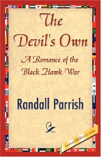 Cover for Randall Parrish · The Devil's Own (Hardcover Book) (2007)