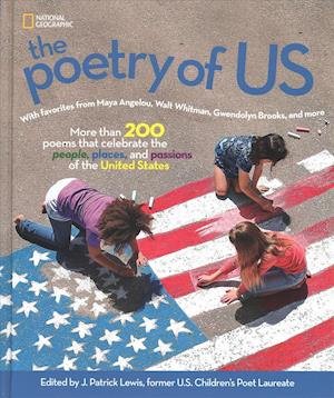 Cover for J. Patrick Lewis · The Poetry of US: More than 200 poems that celebrate the people, places, and passions of the United States (Inbunden Bok) (2018)