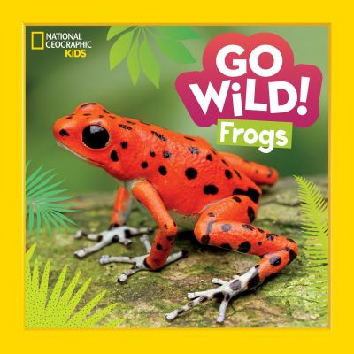 Cover for Alicia Klepeis · Go Wild! Frogs - Go Wild! (Gebundenes Buch) (2023)